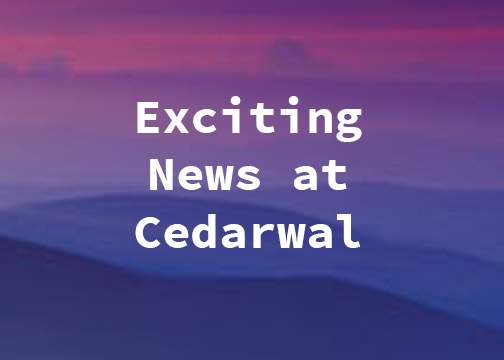 exciting news at cedarwal